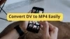 Convert DV to MP4 Easily Updated in 2025 | Best DV to MP4 Converter