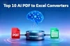 2025 Top 10 PDF to Excel Converters with AI（Latest）