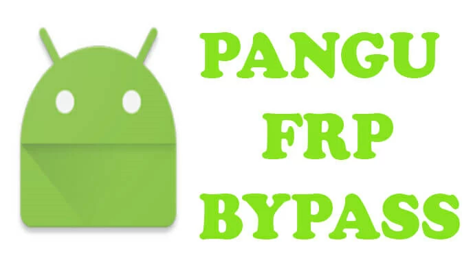 10 Best FRP Bypass Tools to Remove Google Account6
