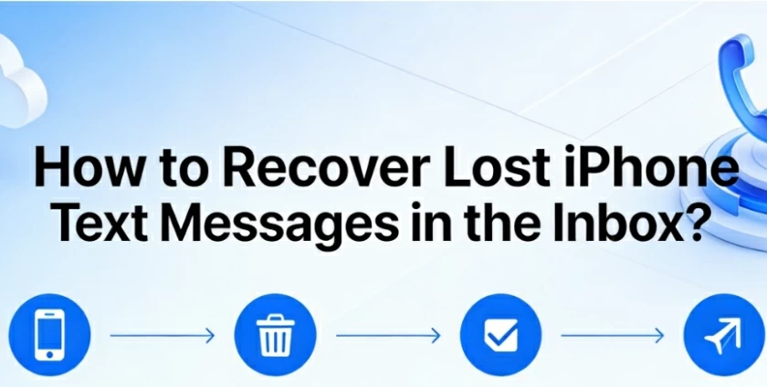 How to Recovery Disappeared iPhone Text Messages in Inbox?